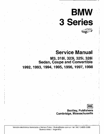 BMW 3 Series Service Manual => M3, 318i, 323i, 325i, 328. Sedan, Coupe, Convertible. 1992 - 1998. (759 pages)